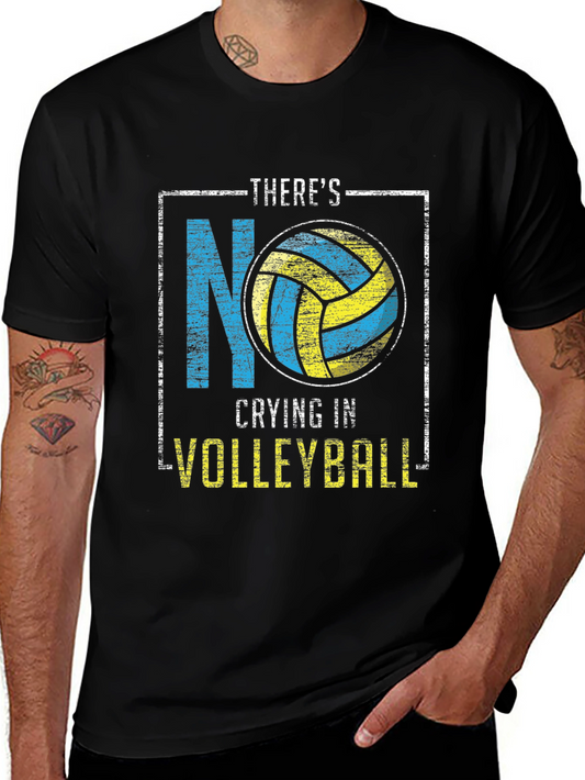 Volleyball T-Shirt: Theres No Crying!
