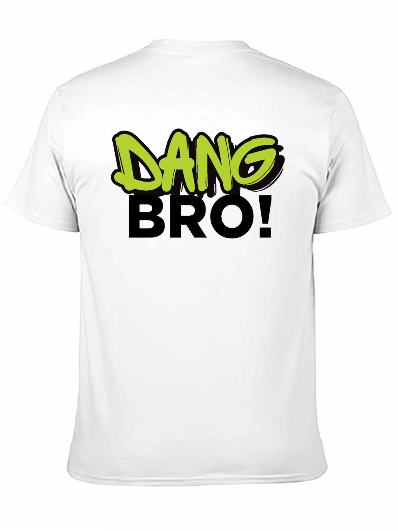 Dang Bro! Graphic Print Mens T-Shirt