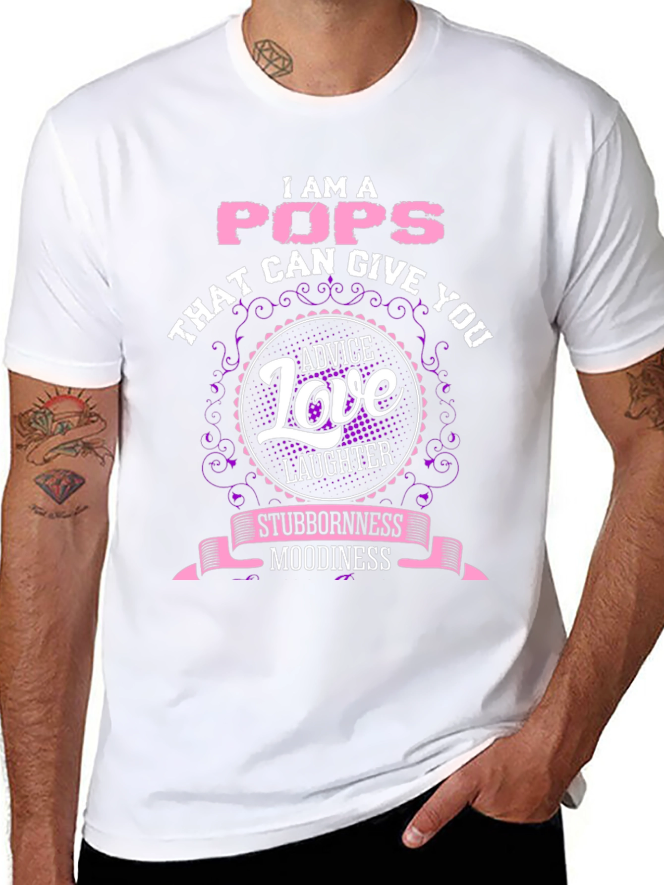 I am a Pops T-Shirt: Advice Love & Laughter