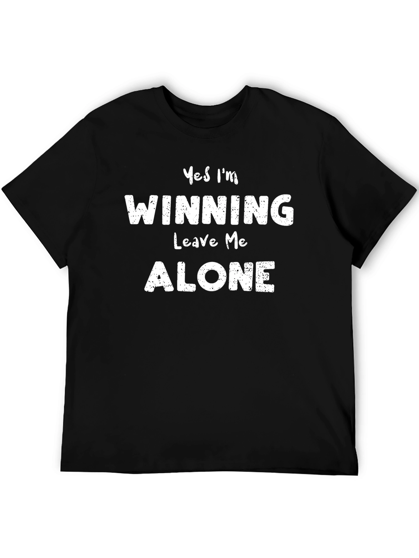 Yes Im Winning T-Shirt