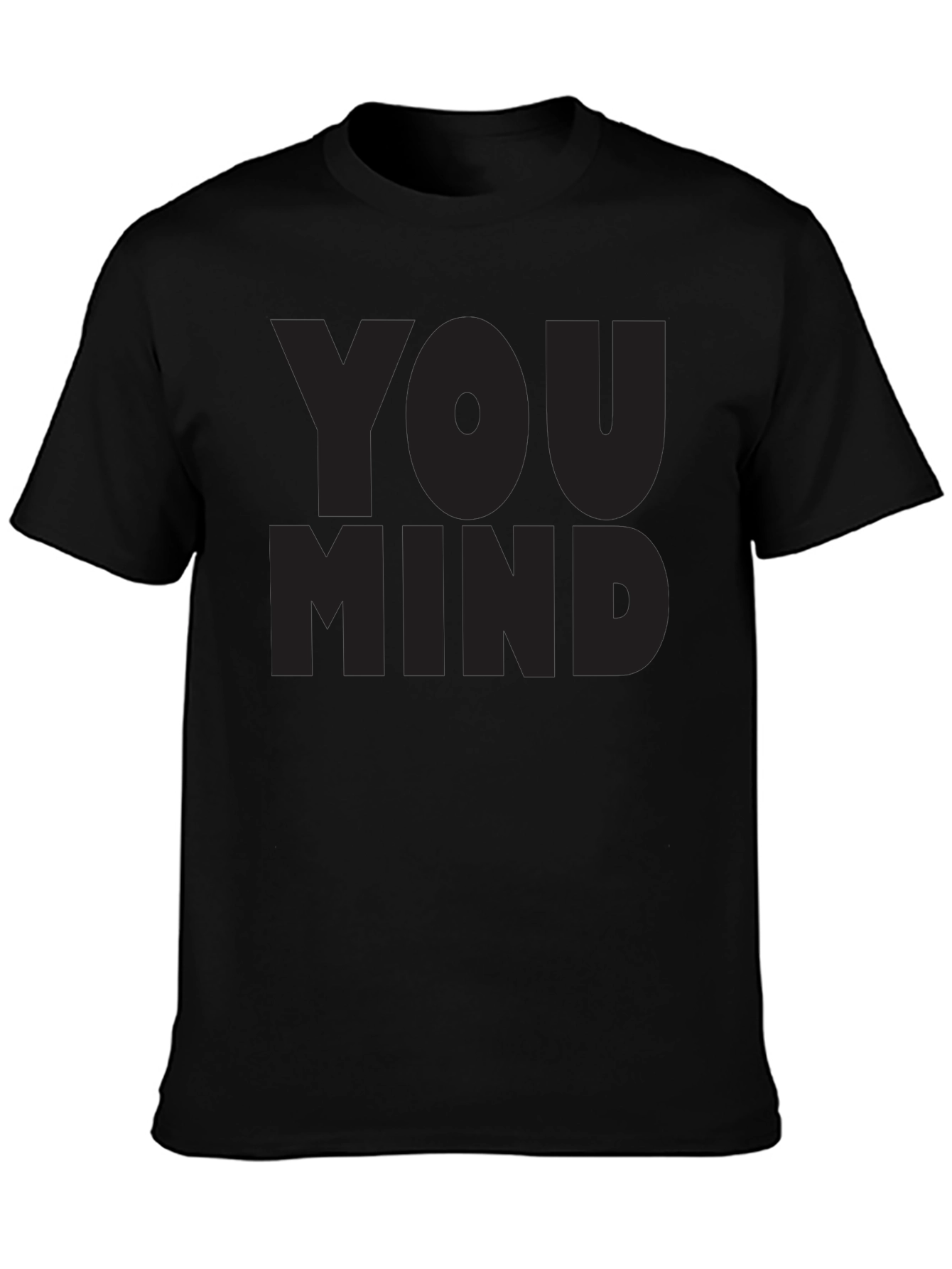 Mens You Mind? Black Graphic Tee