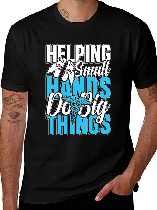 Helping Small Hands Do Big Things T-Shirt