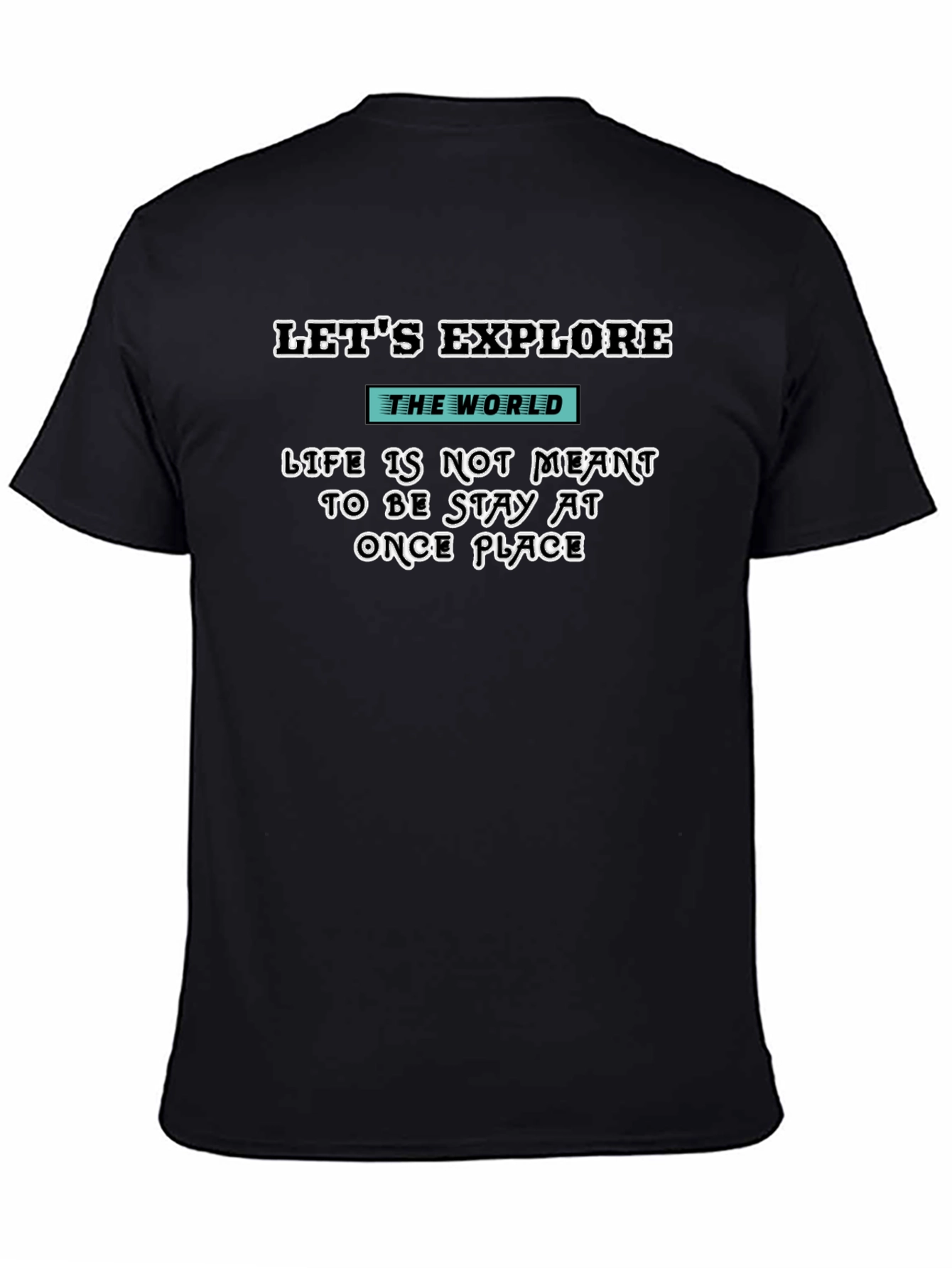 Lets Explore T-Shirt