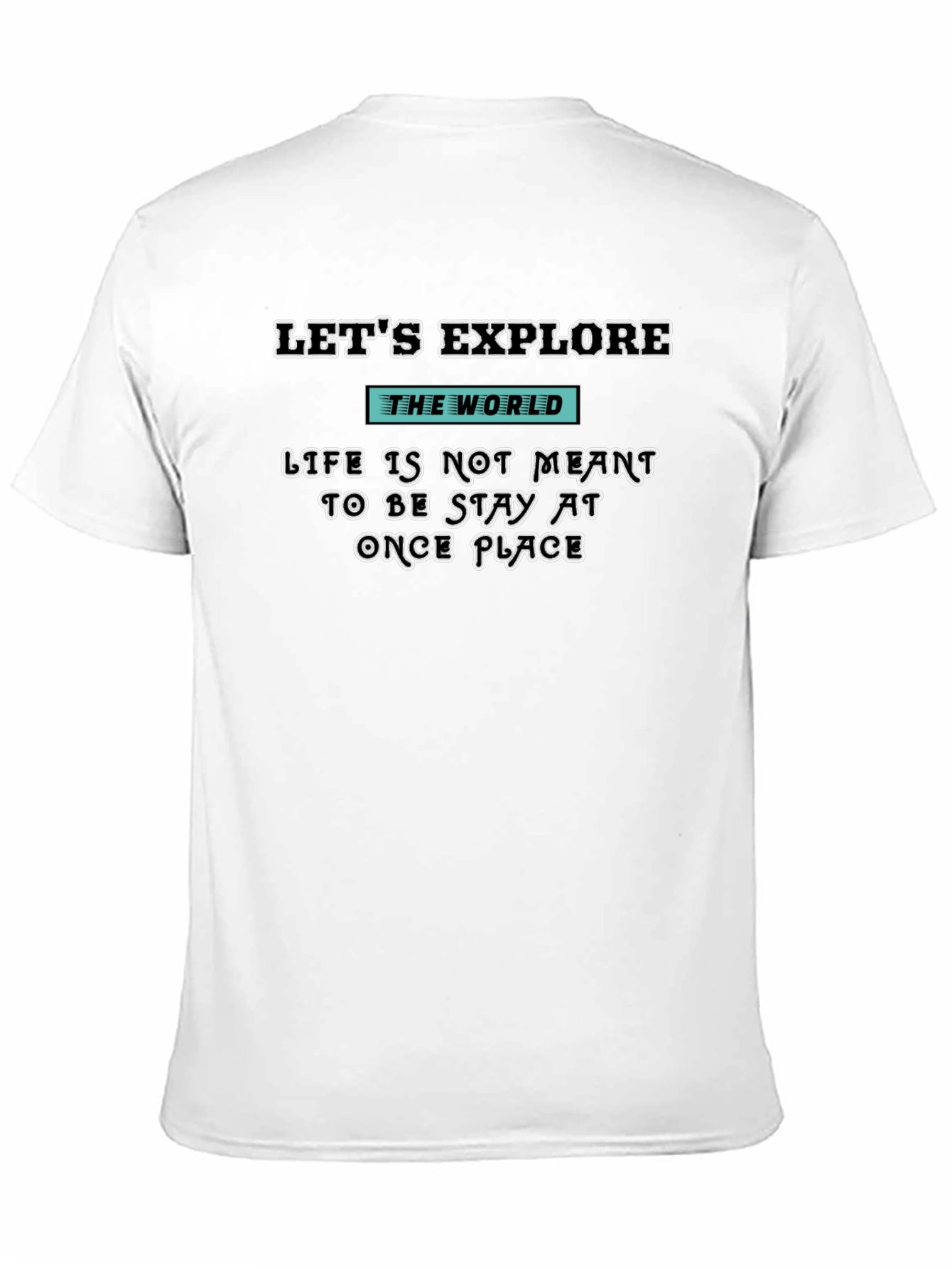 Lets Explore T-Shirt
