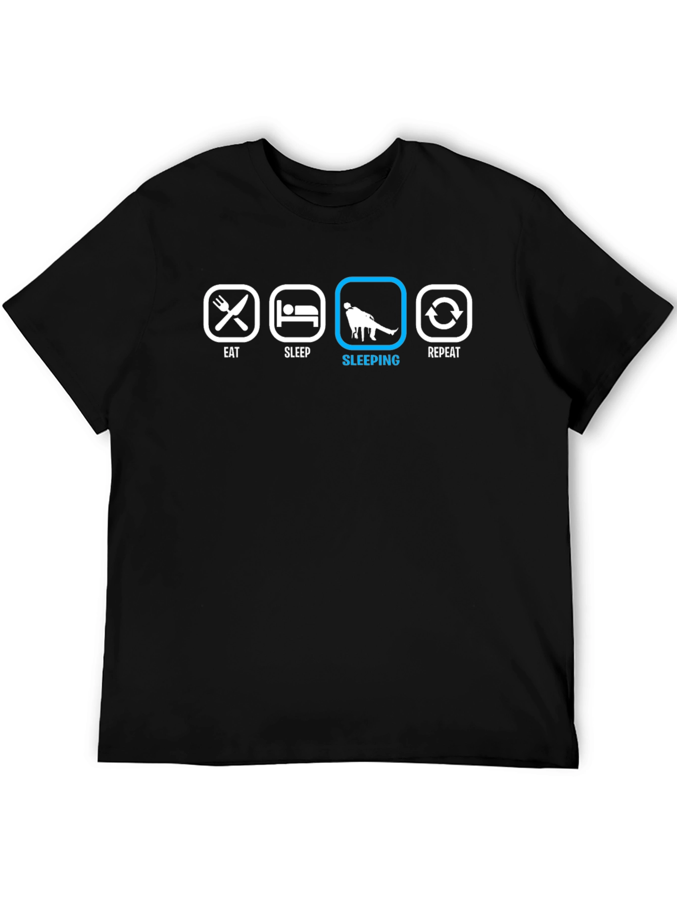 Eat Sleep Sleeping Repeat T-Shirt