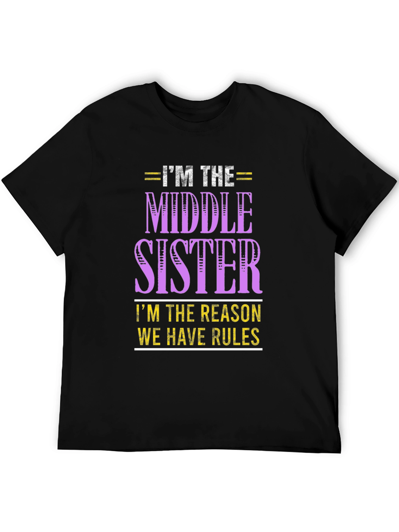 Middle Sister Rule Breaker T-Shirt
