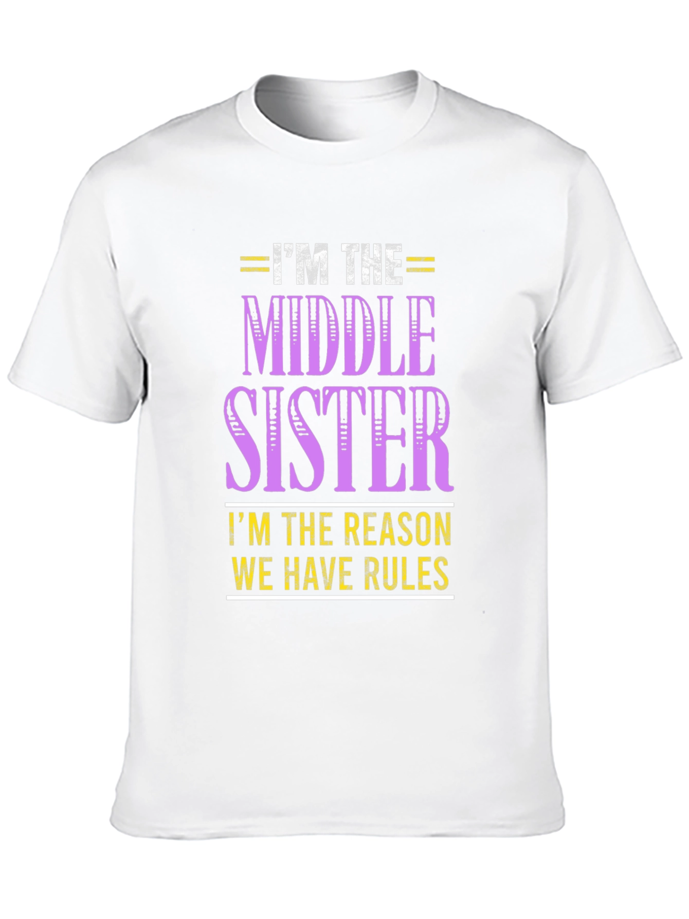 Middle Sister Rule Breaker T-Shirt