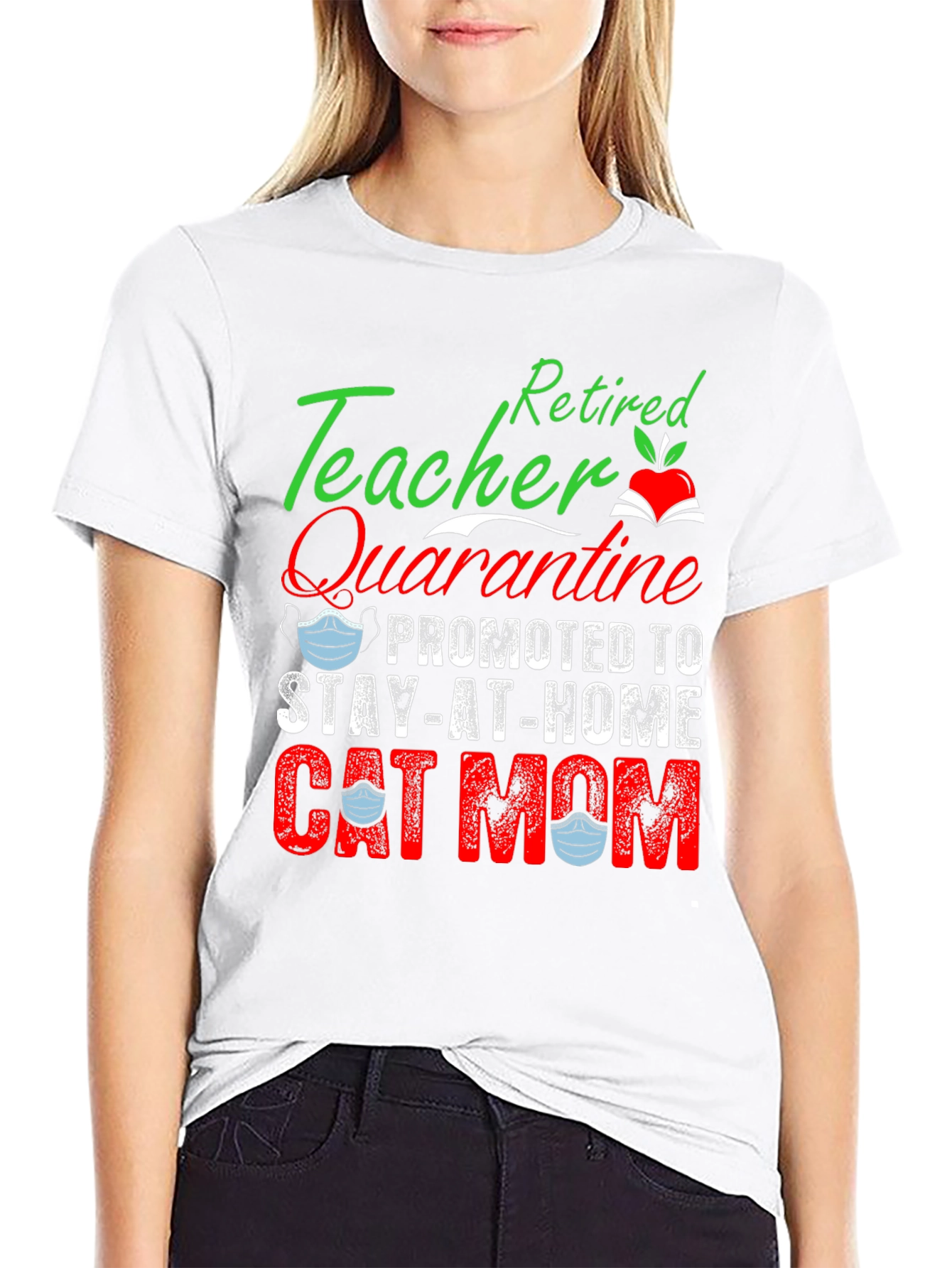 Retired Teacher Quarantine Cat Mom T-Shirt