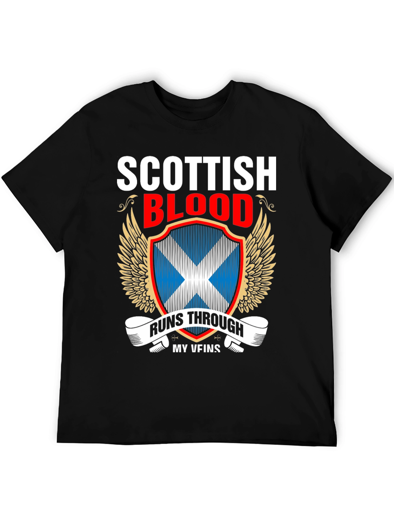 Scottish Blood Runs Through My Veins T-Shirt