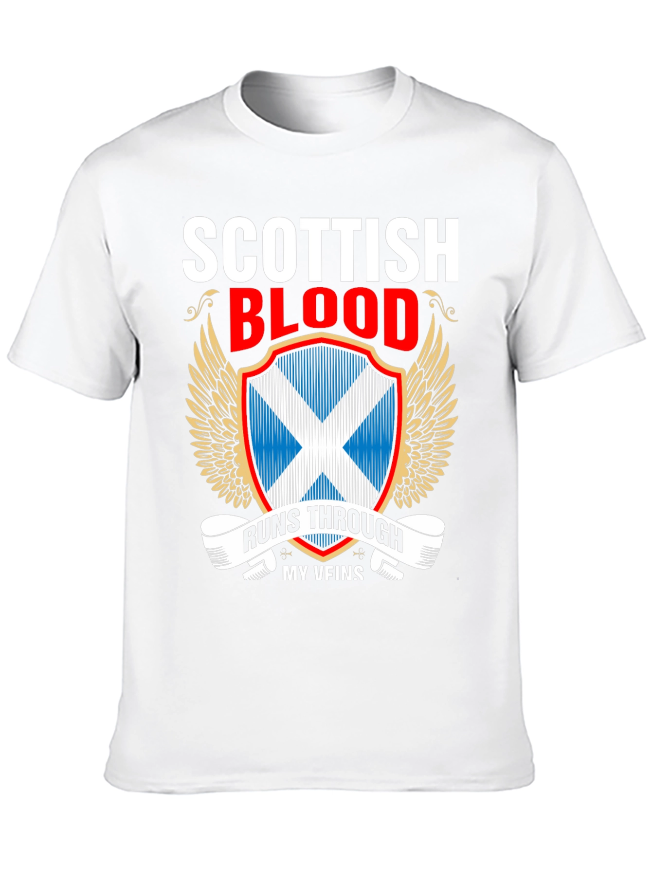 Scottish Blood Runs Through My Veins T-Shirt