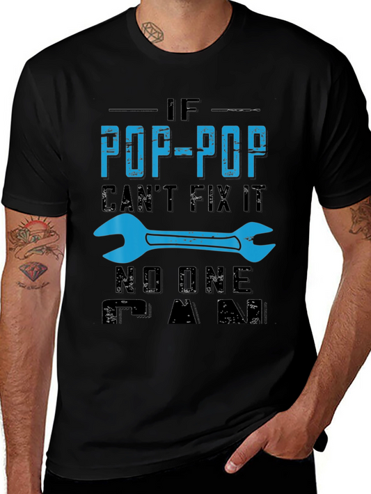 Pop-Pop Fix-It T-Shirt - Gift for Grandpa