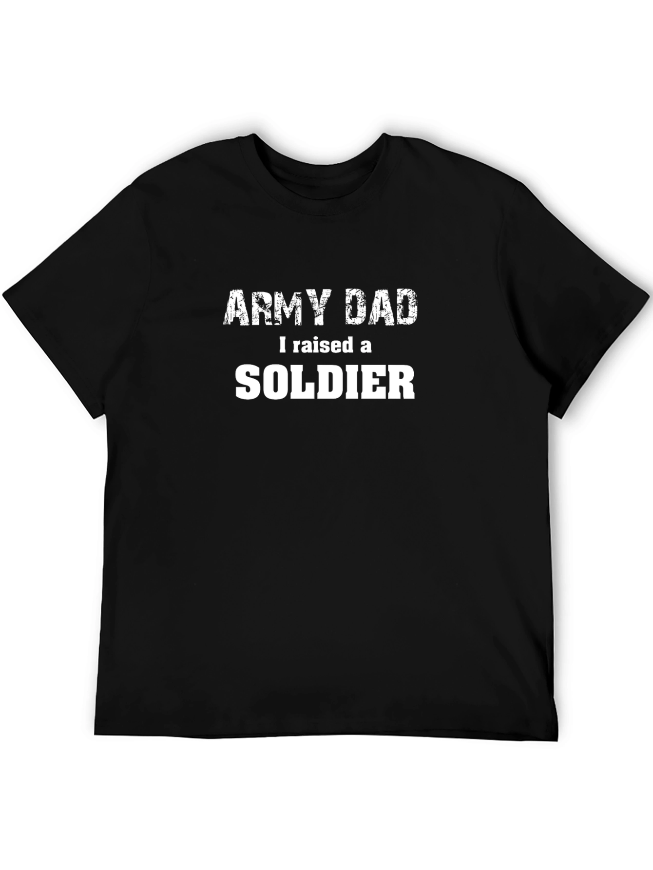 Army Dad T-Shirt - I Raised a Soldier Tee