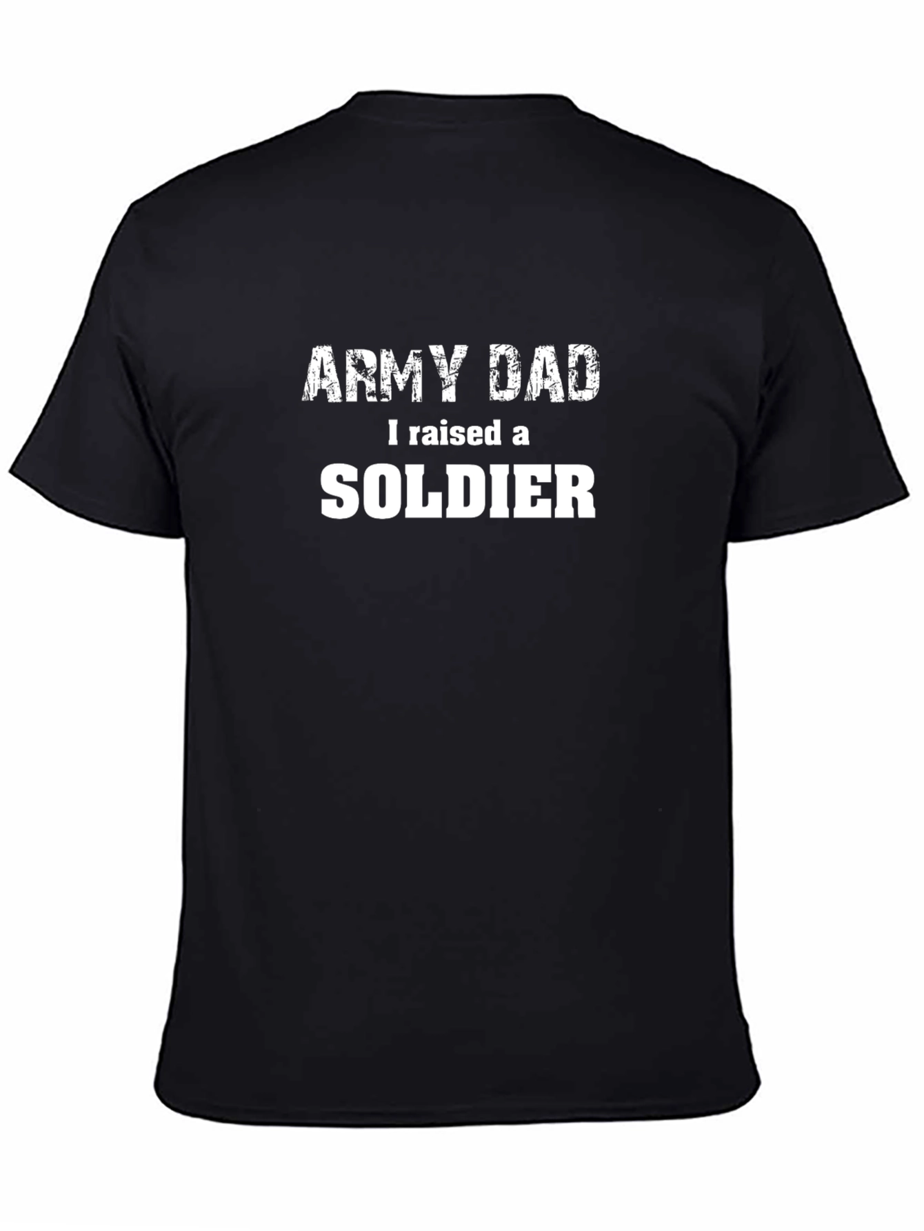 Army Dad T-Shirt - I Raised a Soldier Tee