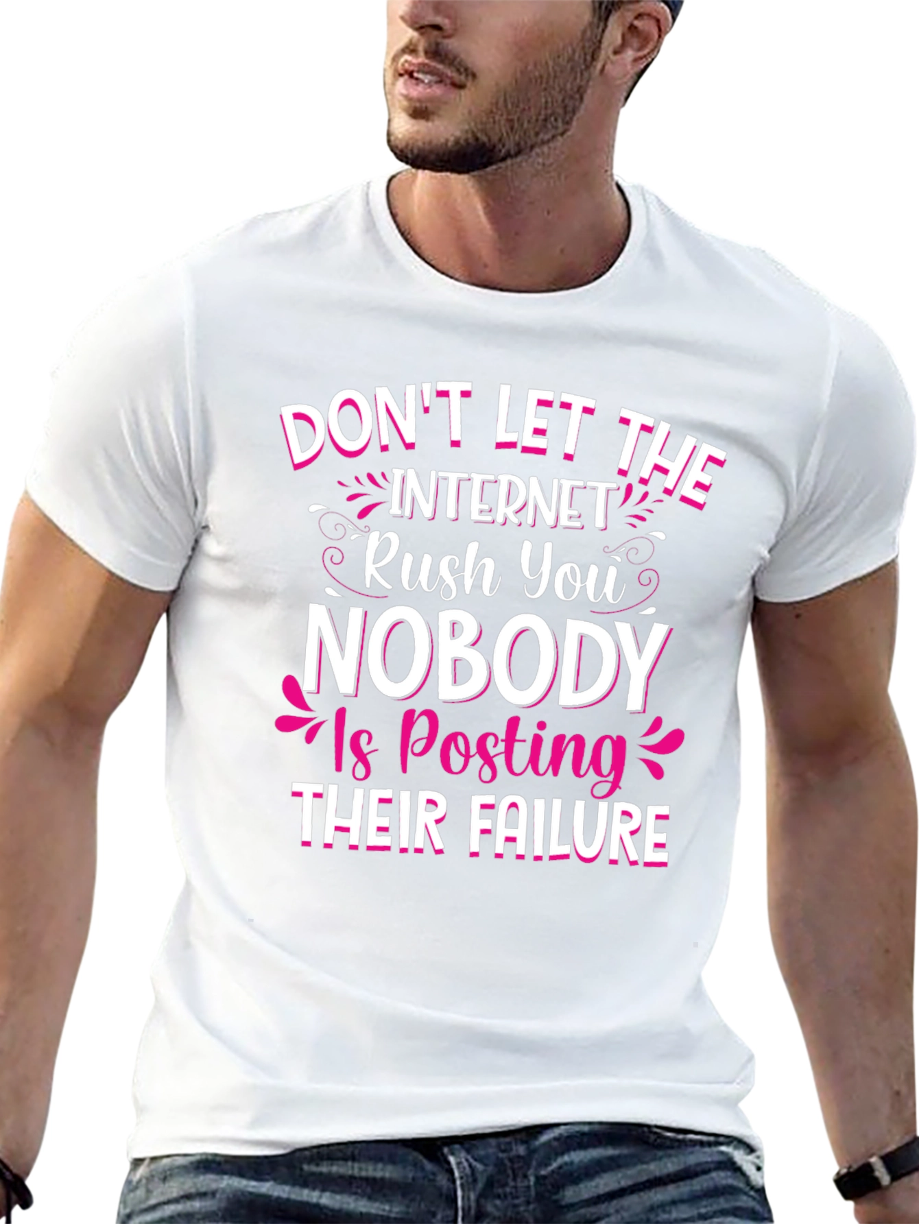 Dont Let the Internet Rush You T-Shirt