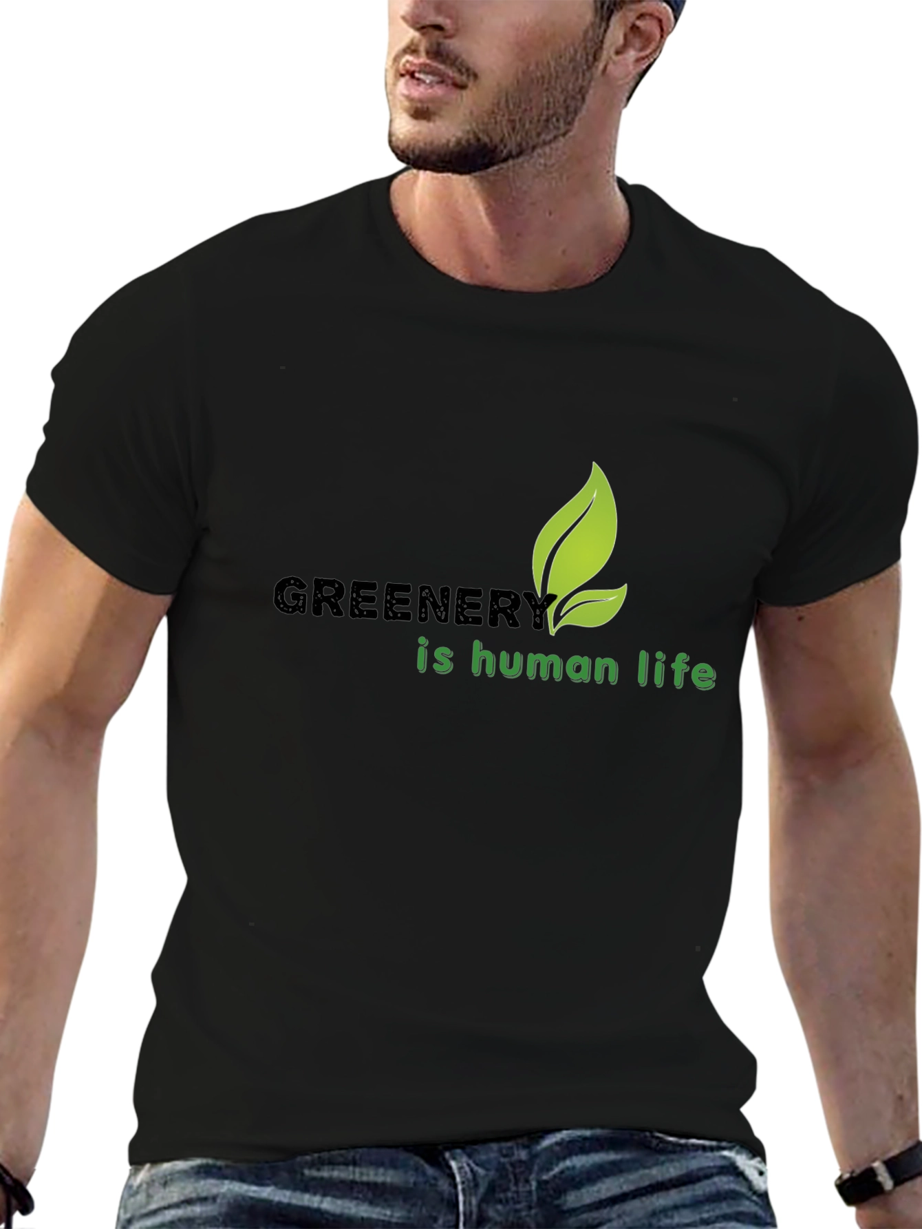 Greenery Is Human Life T-Shirt - Eco-Friendly Design