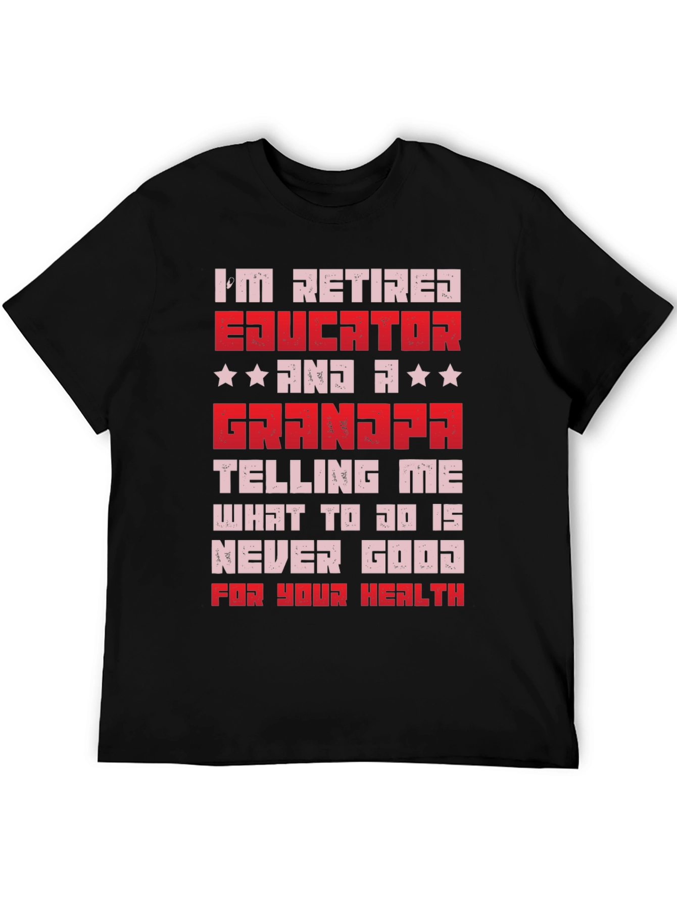 Retired Educator Grandpa T-Shirt