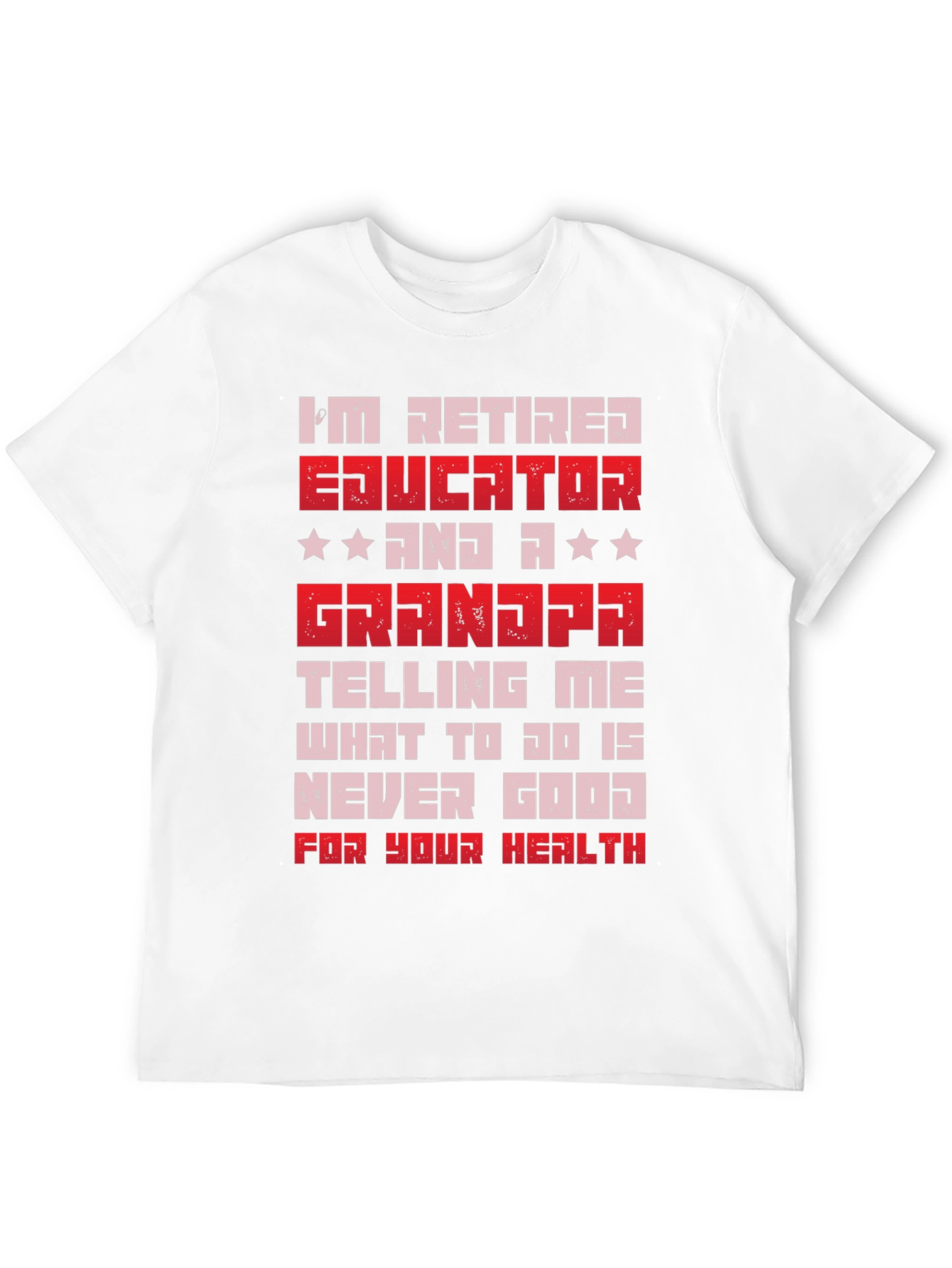 Retired Educator Grandpa T-Shirt