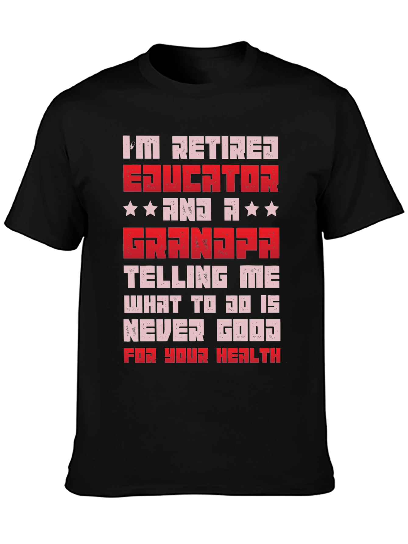 Retired Educator Grandpa T-Shirt
