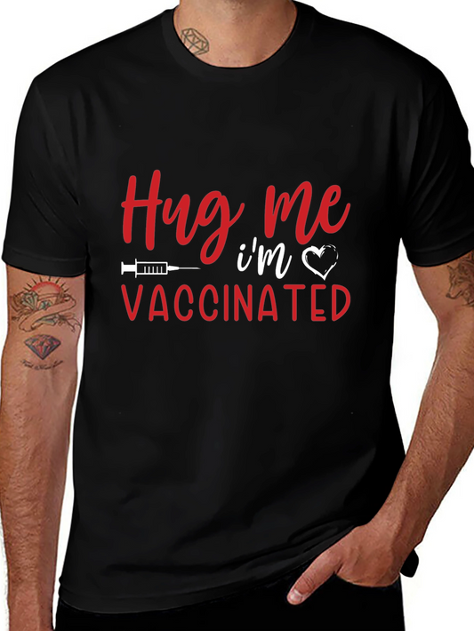 Hug Me Im Vaccinated Black T-Shirt