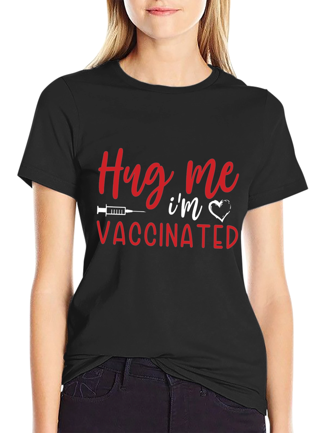 Hug Me Im Vaccinated Black T-Shirt