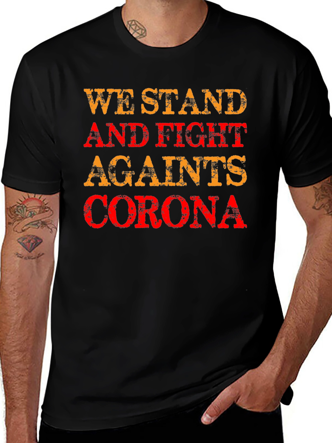 We Stand and Fight Corona T-Shirt