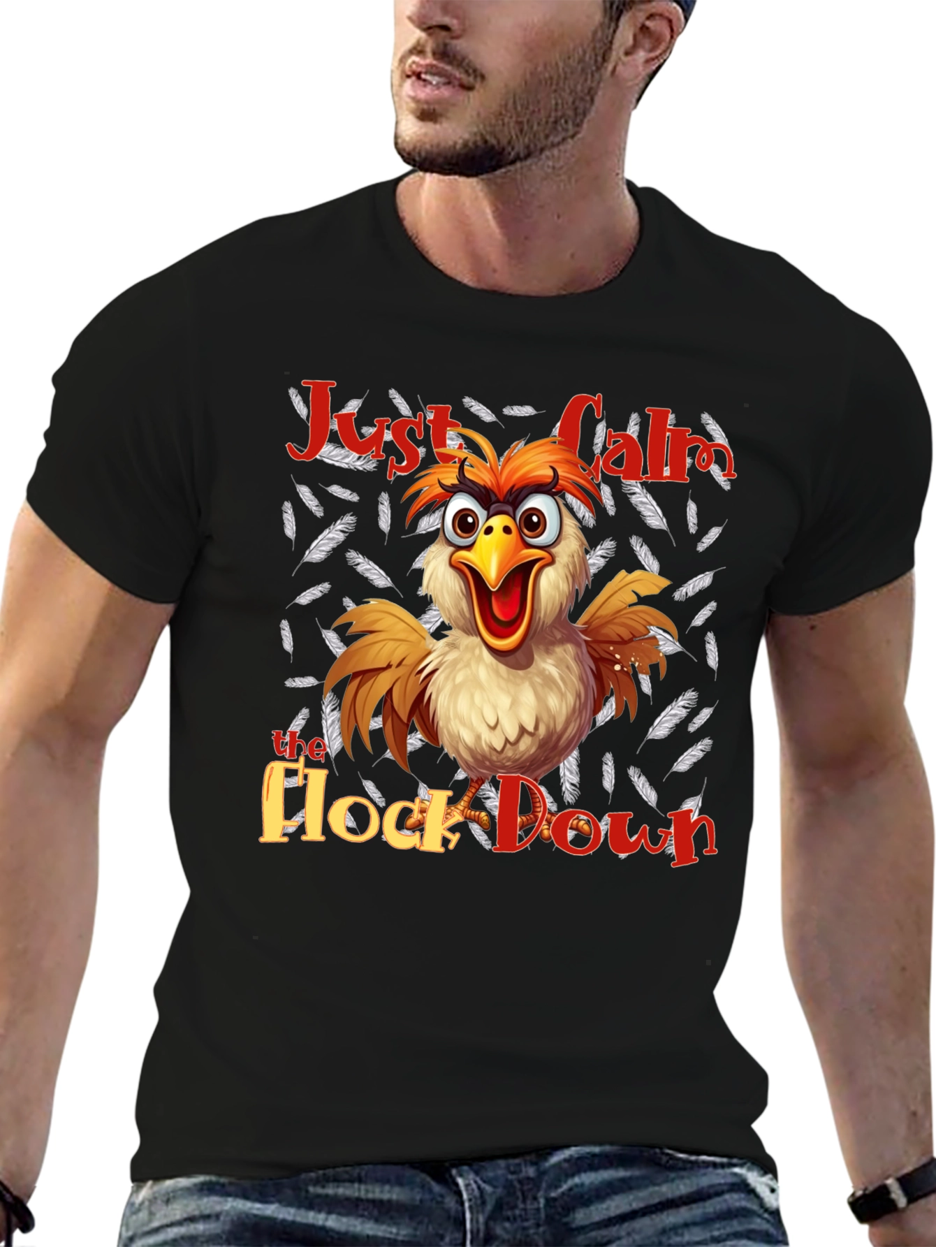 Funny Chicken T-Shirt - Just Calm the Flock Down