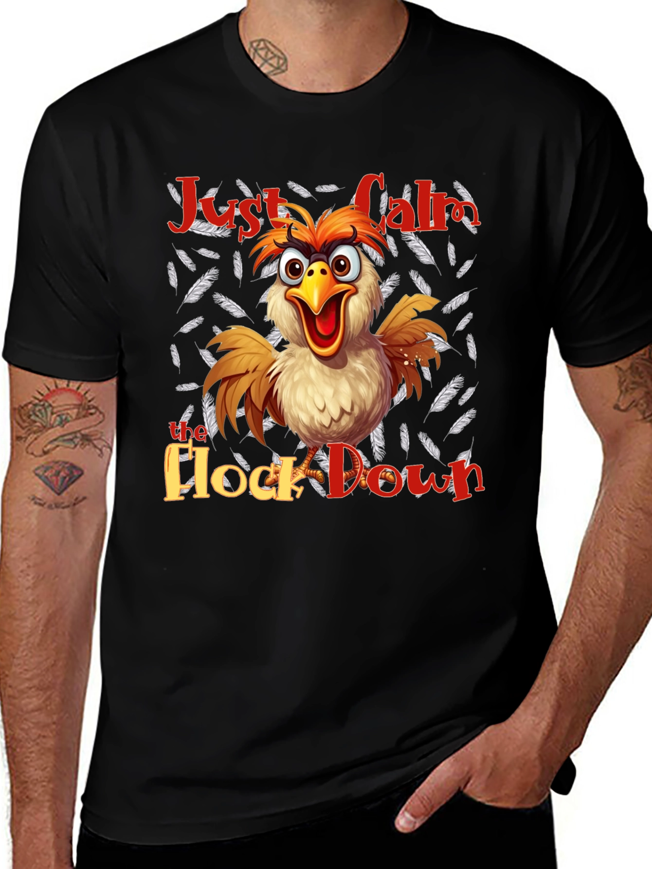 Funny Chicken T-Shirt - Just Calm the Flock Down