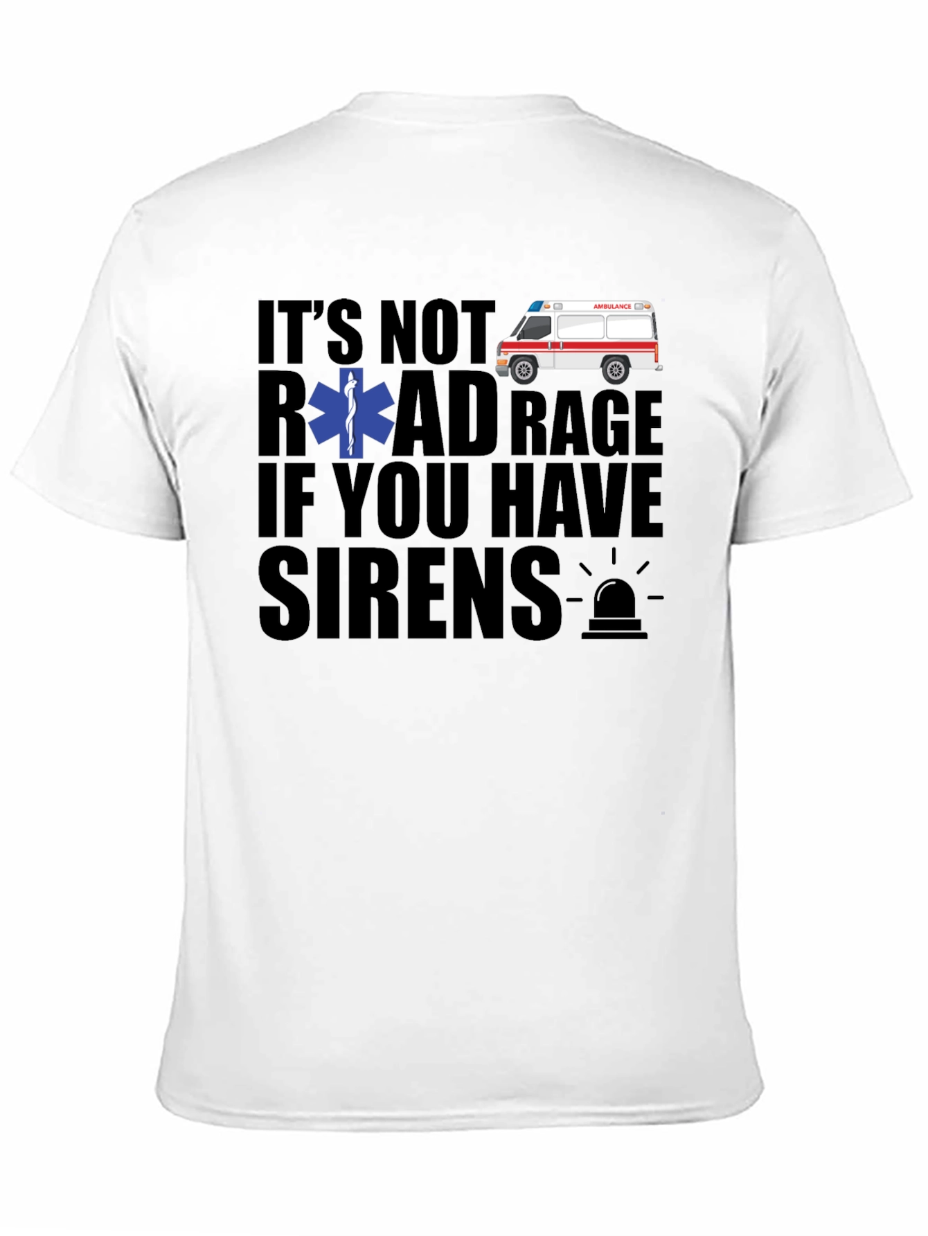 Road Rage Ambulance T-Shirt