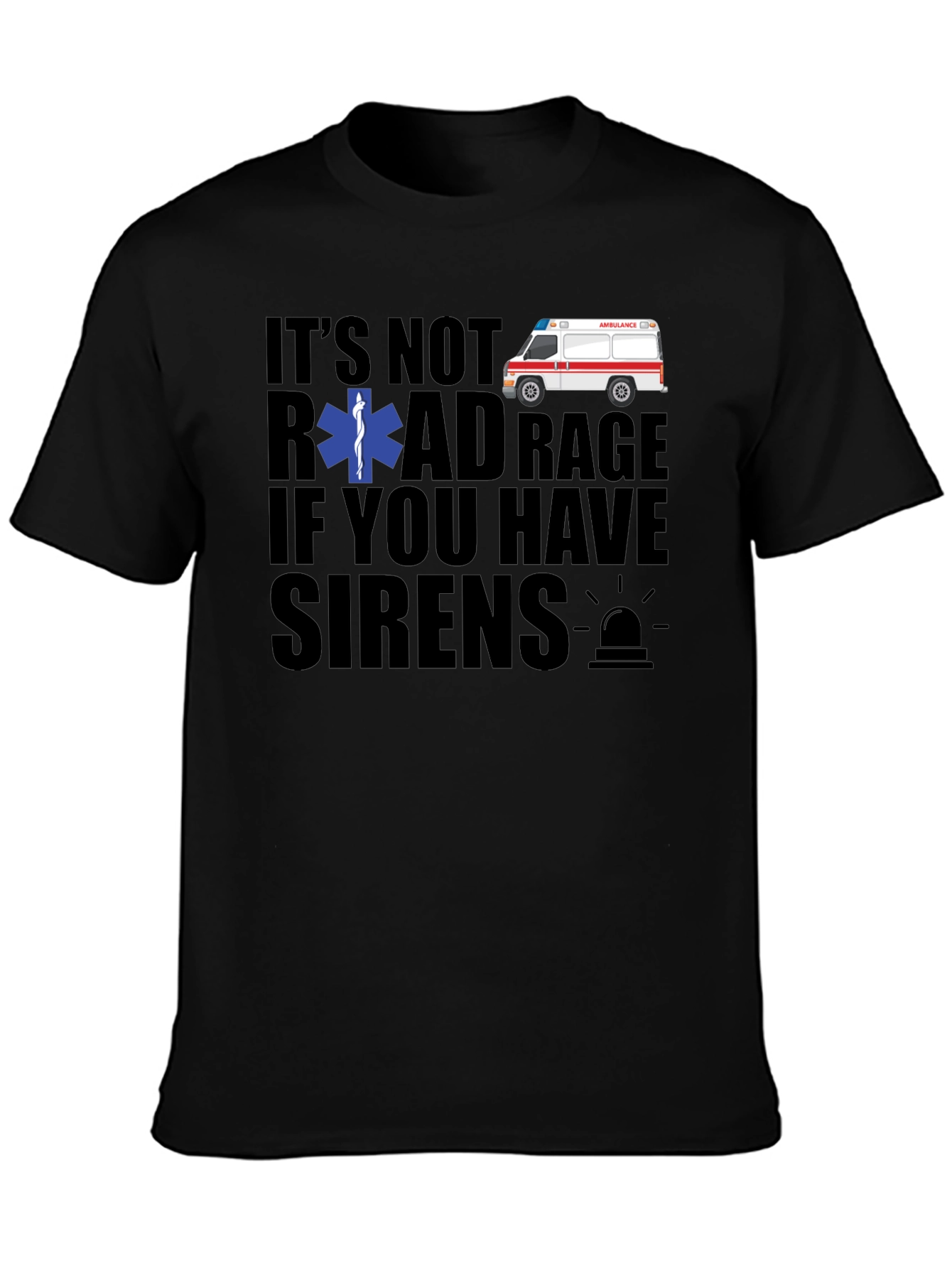 Road Rage Ambulance T-Shirt