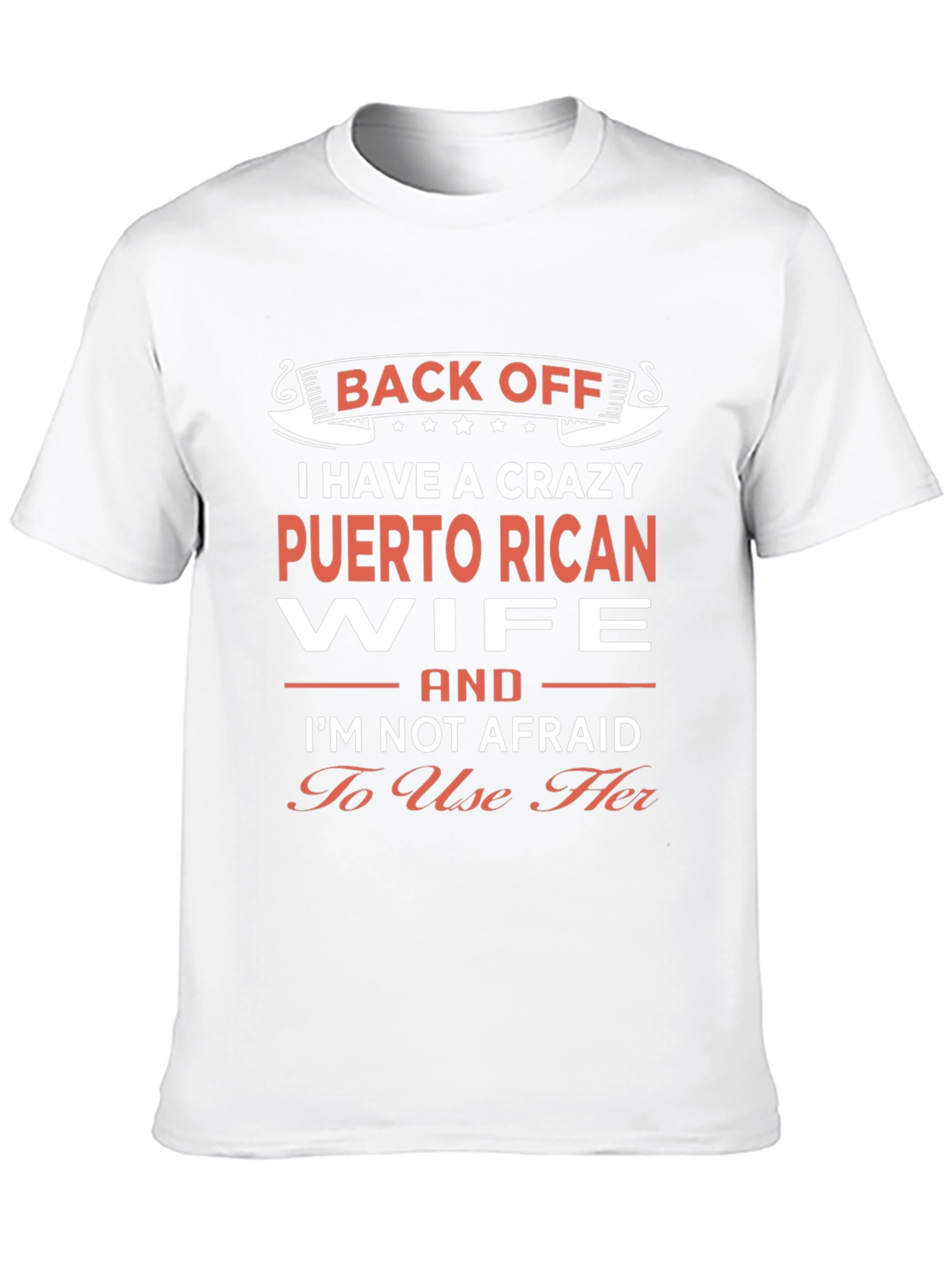 Crazy Puerto Rican Wife T-Shirt