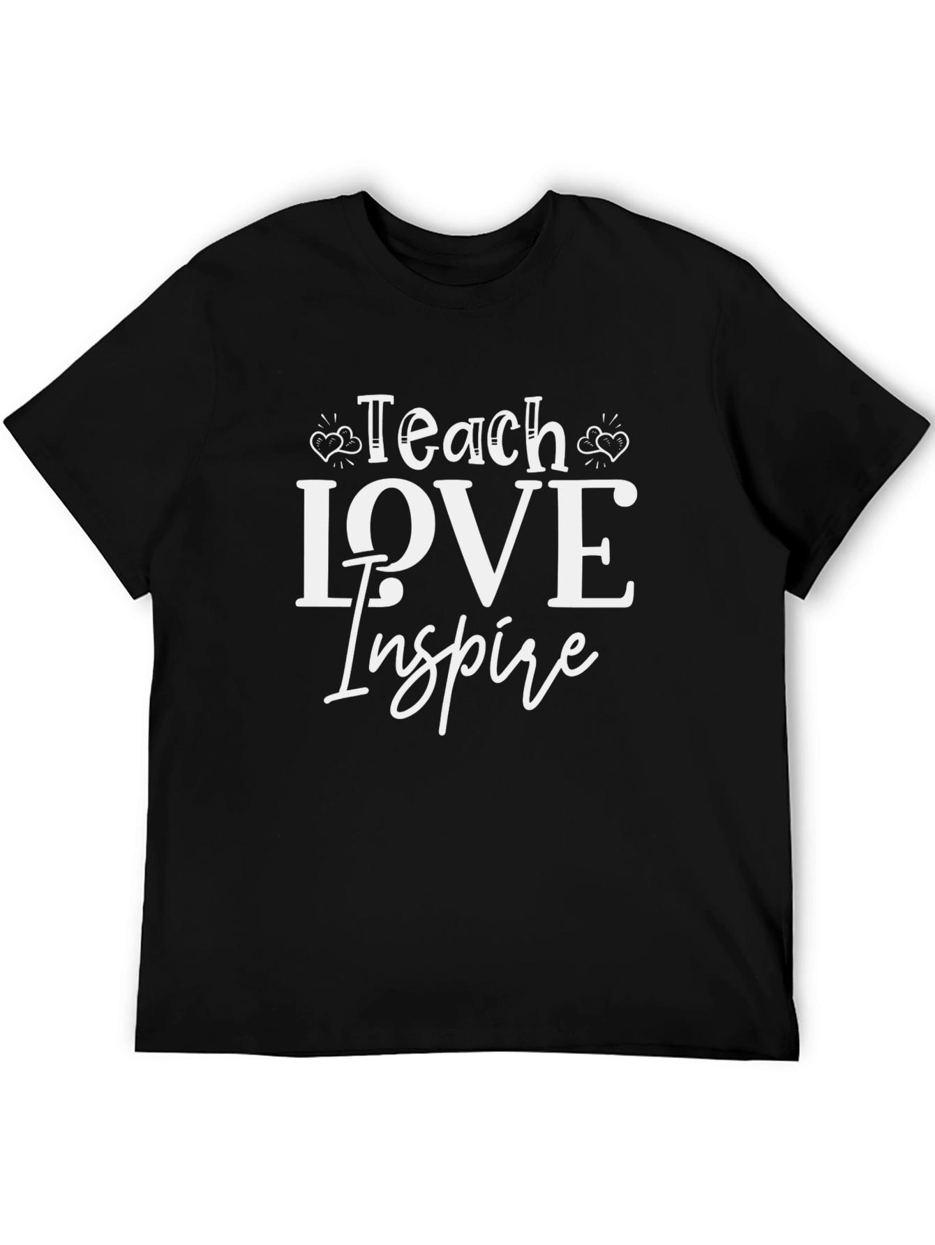 Teach Love Inspire Graphic T-Shirt