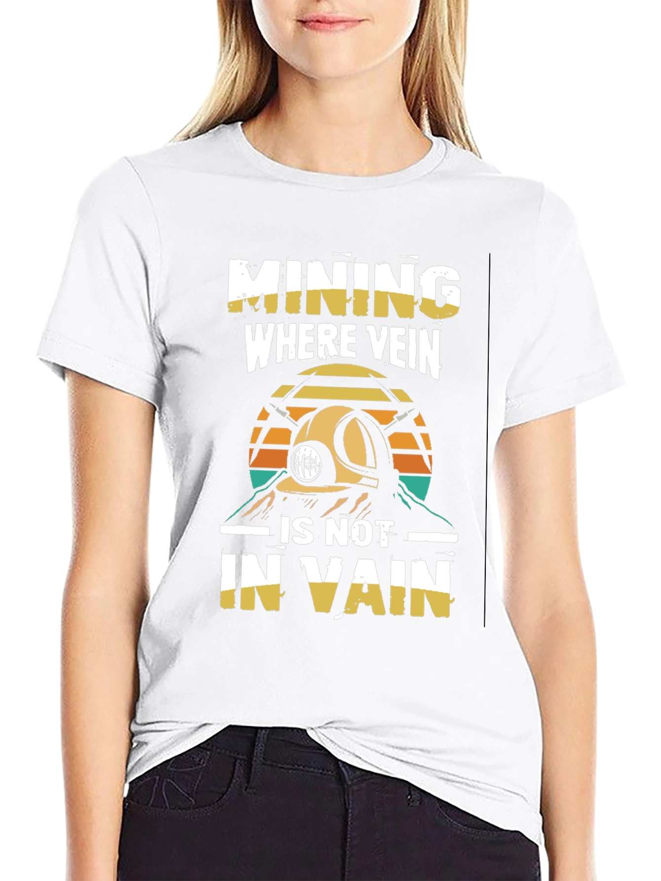 Mining Where Vein Is Not In Vain T-Shirt