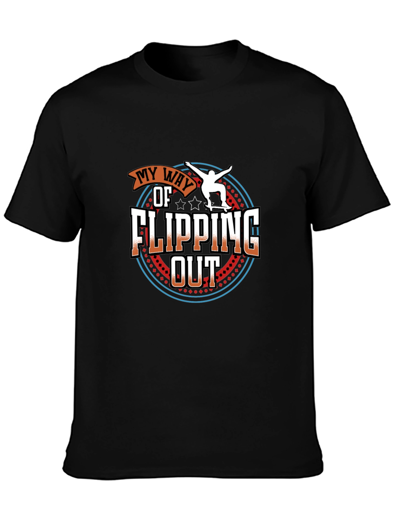 My Way of Flipping Out Graphic Tee