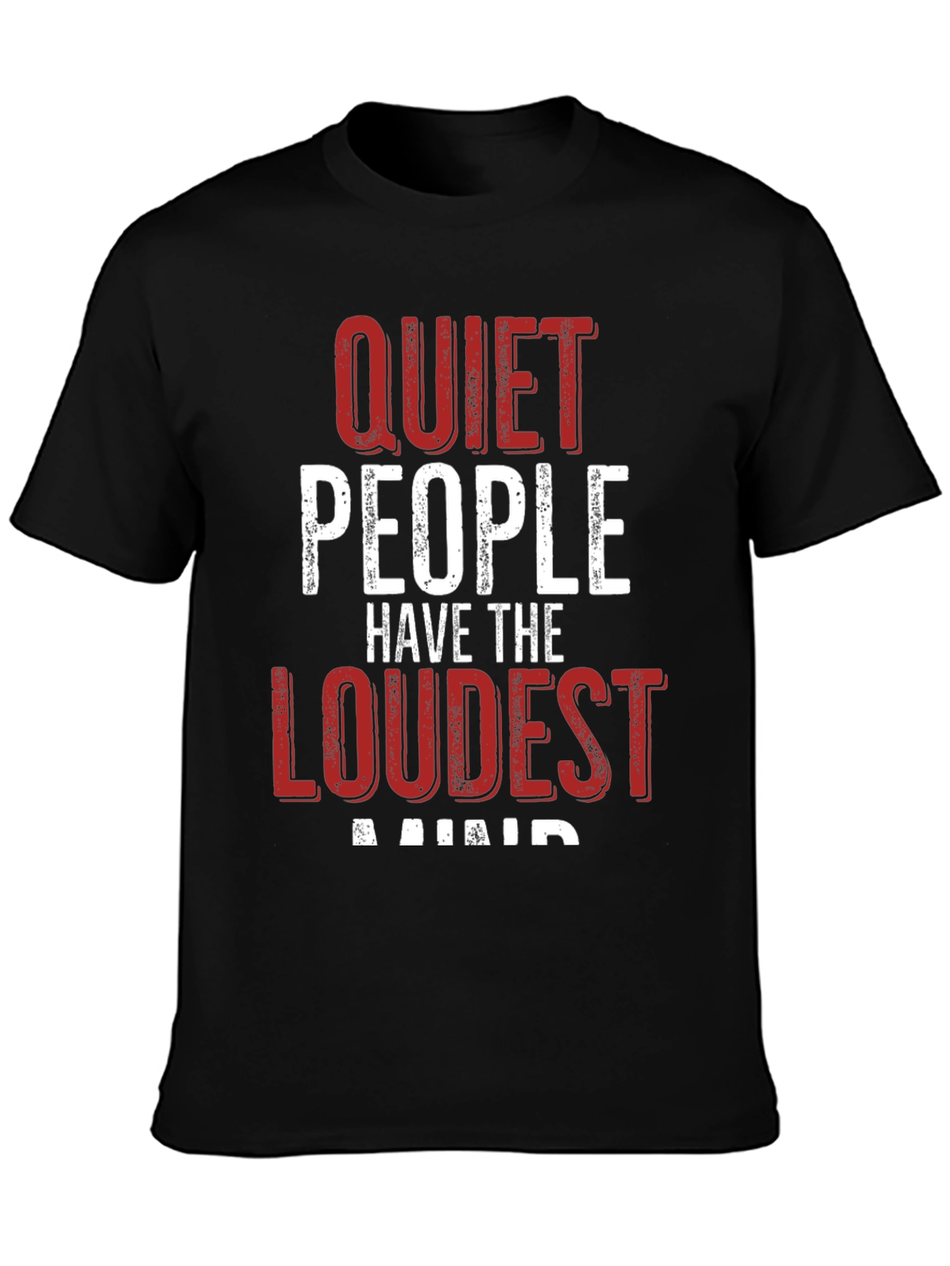 Quiet People Loudest Minds Graphic T-Shirt