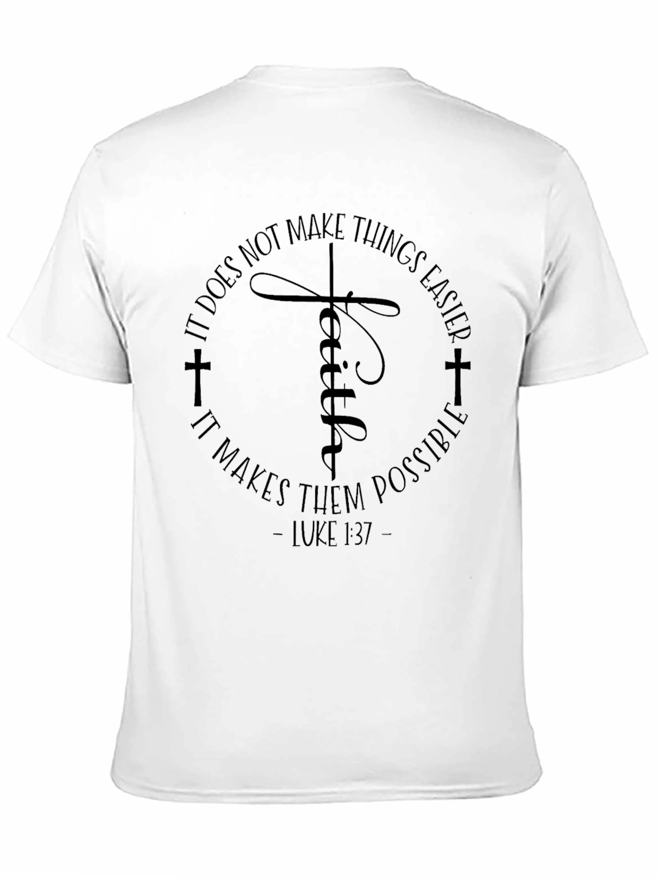 Faith Makes Things Possible T-Shirt