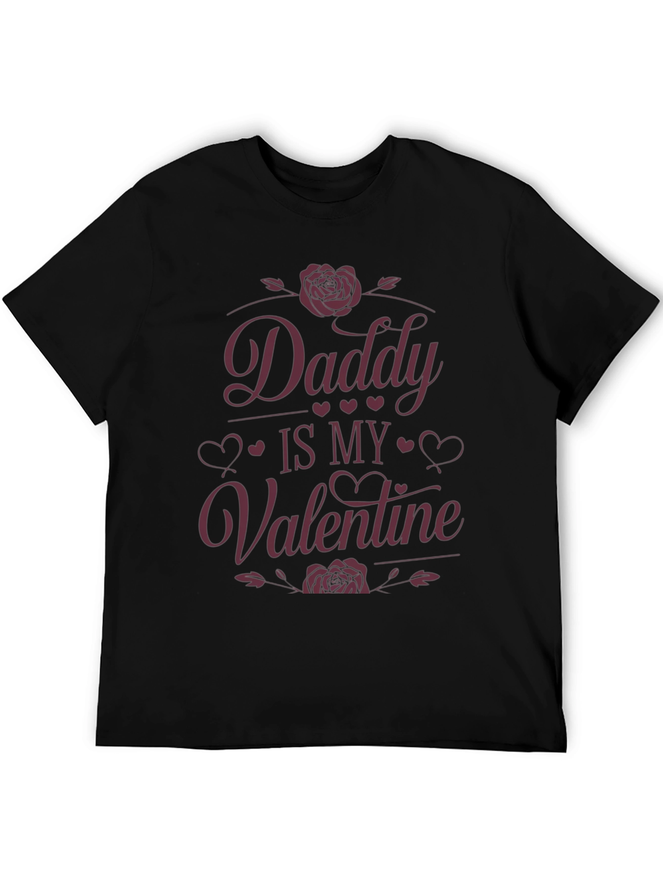 Daddy Is My Valentine - Mens Graphic T-Shirt