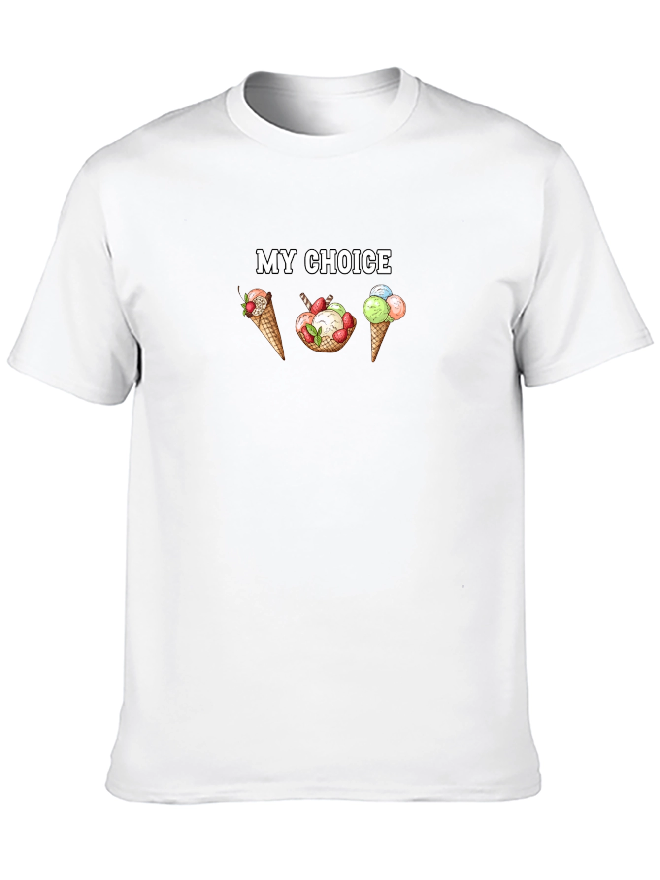 My Choice Ice Cream Graphic T-Shirt