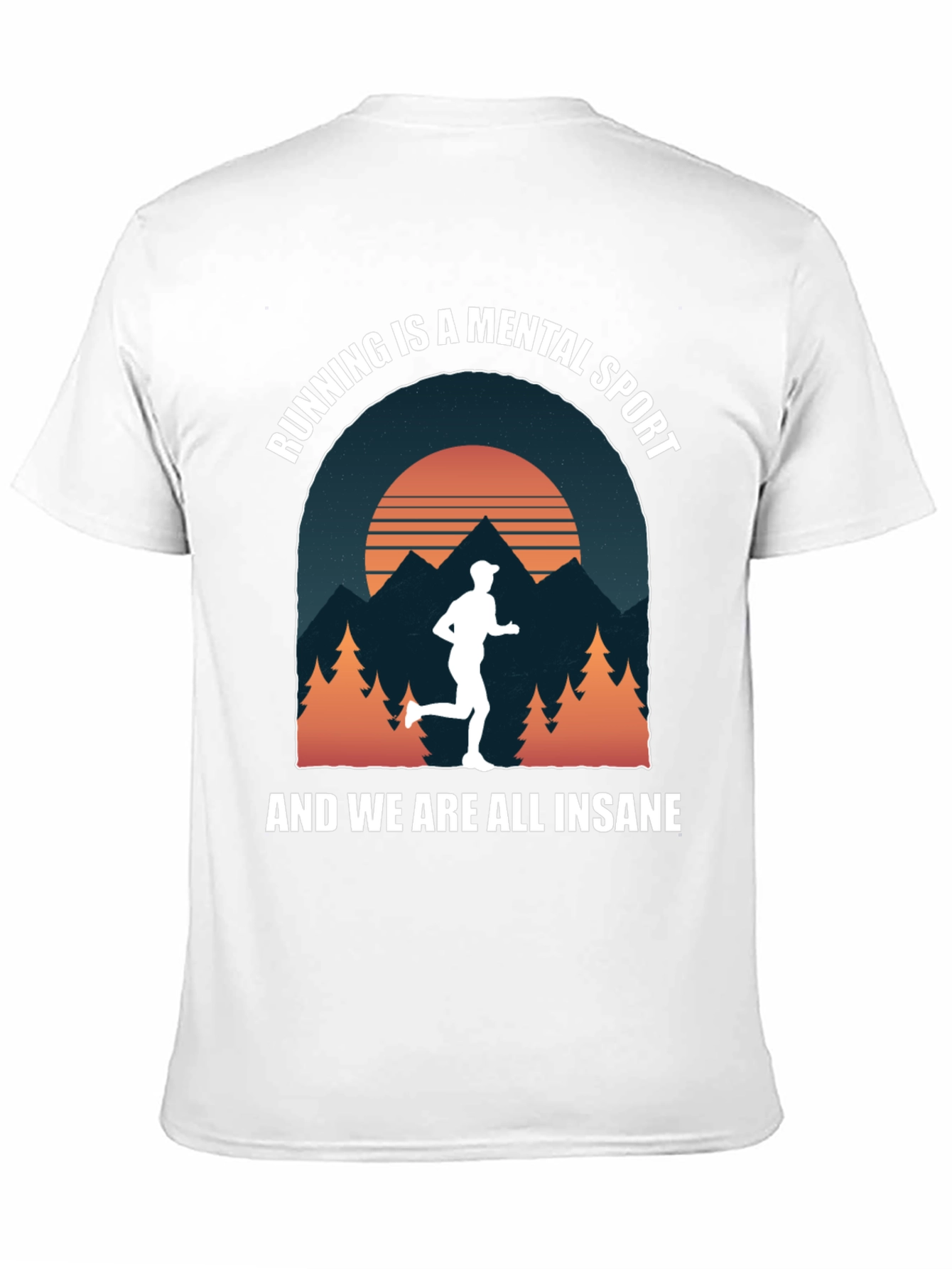 Running is a Mental Sport Graphic T-Shirt