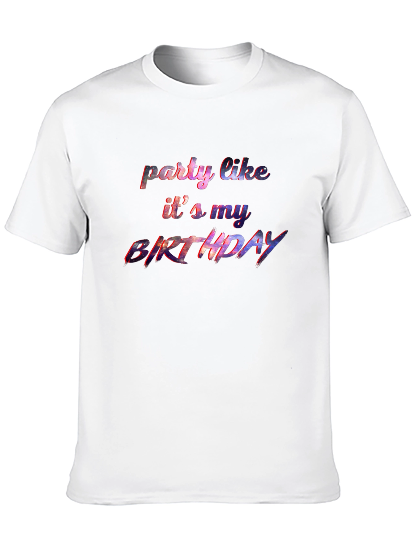 Party Like Its My Birthday Graphic T-Shirt