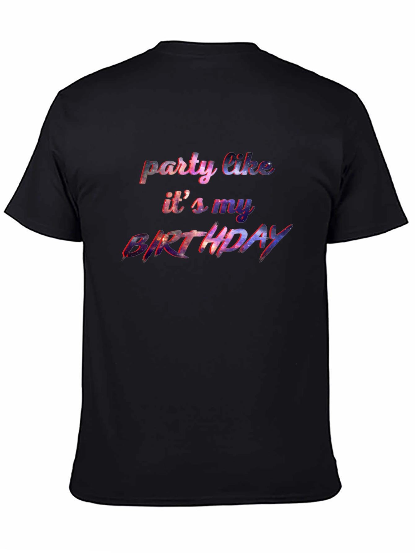 Party Like Its My Birthday Graphic T-Shirt