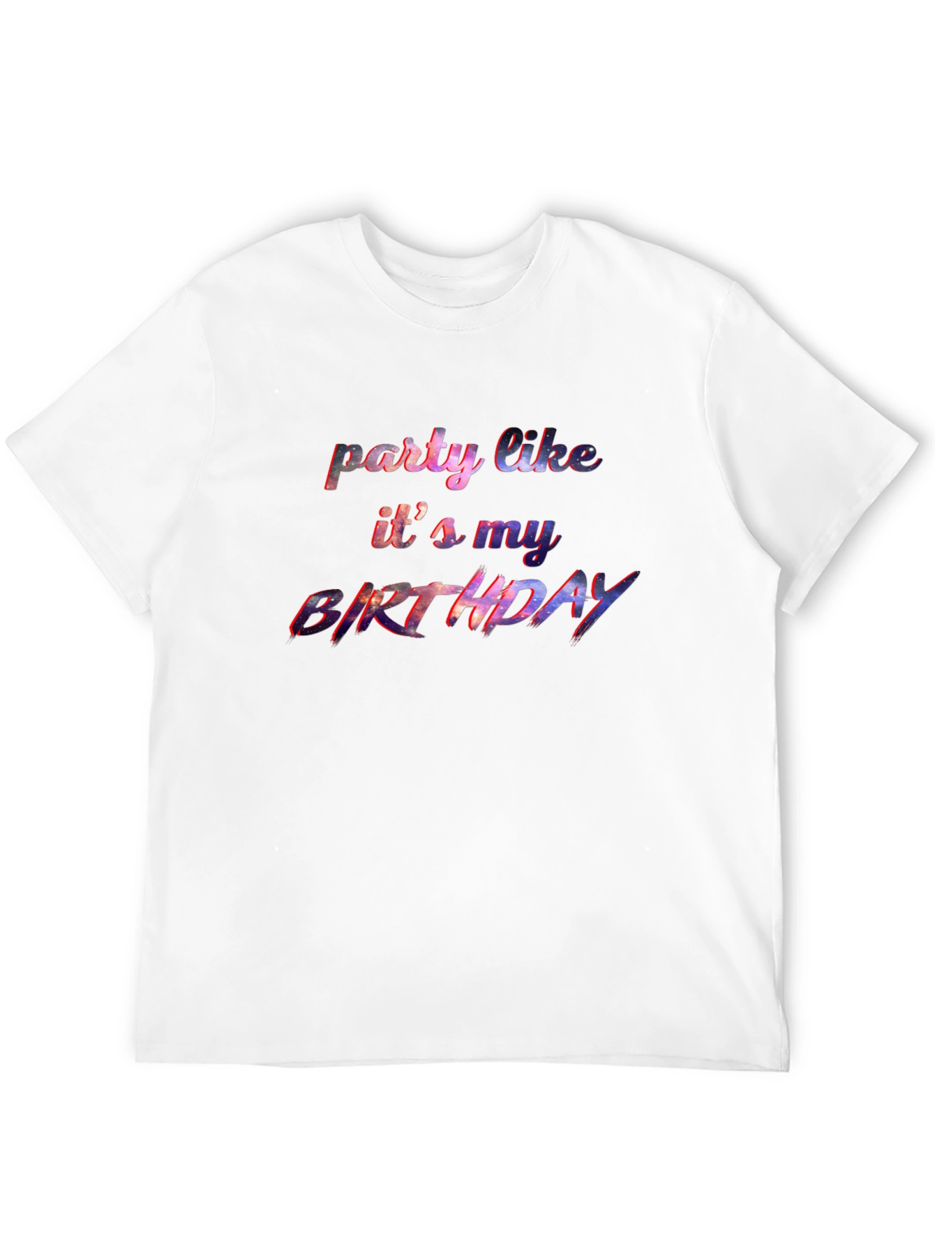 Party Like Its My Birthday Graphic T-Shirt