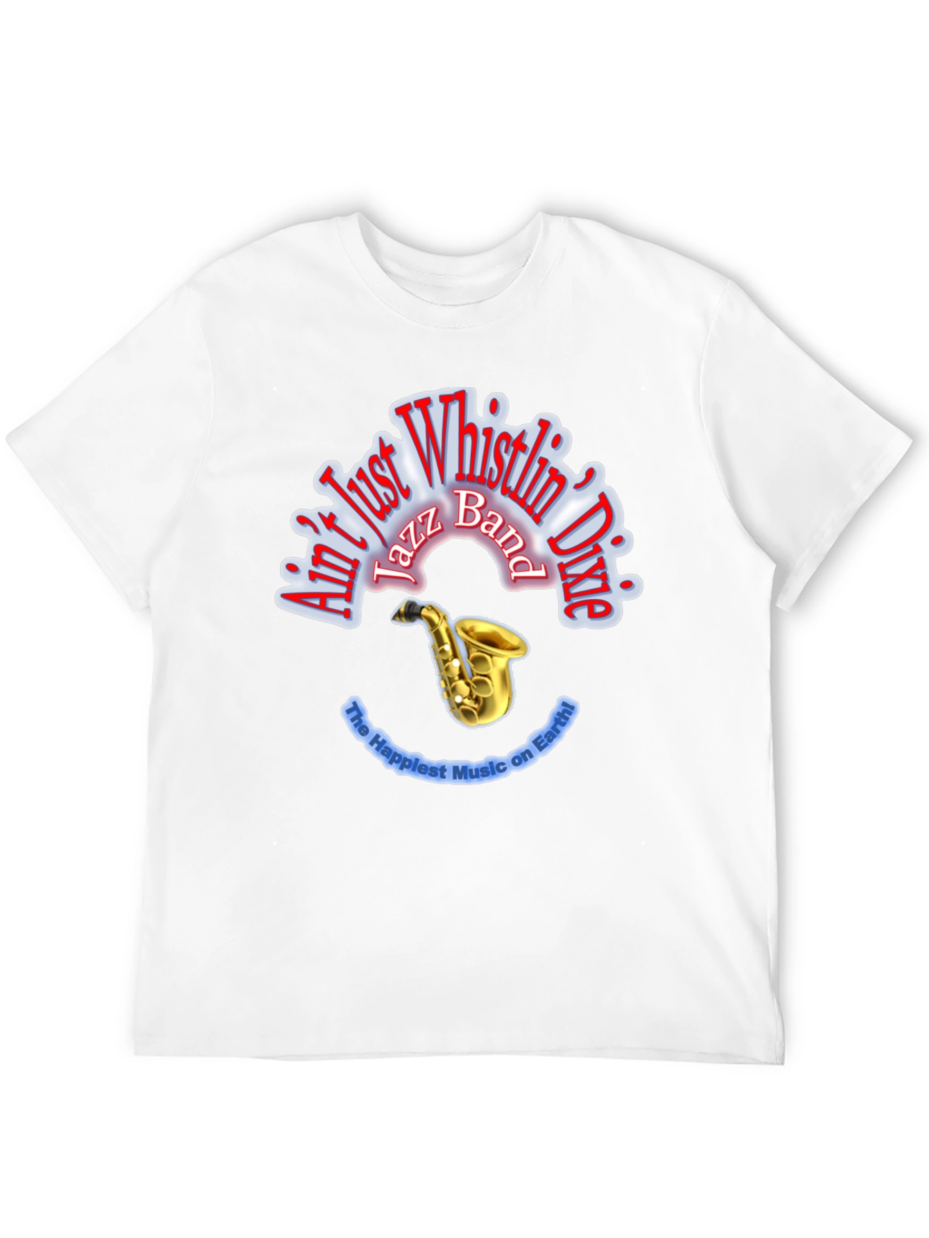 Aint Just Whistlin Dixie Jazz Band Graphic Tee