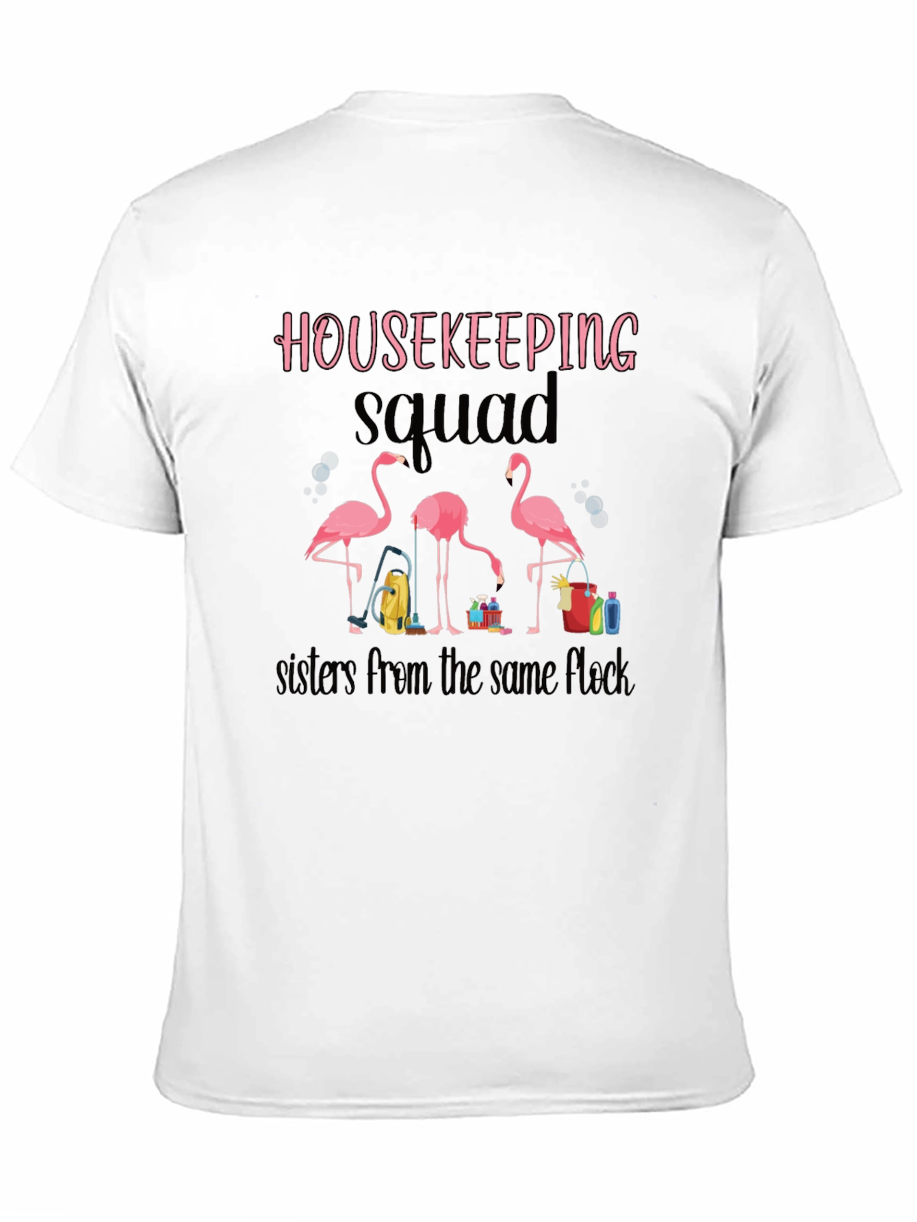 Housekeeping Squad Flamingo T-Shirt