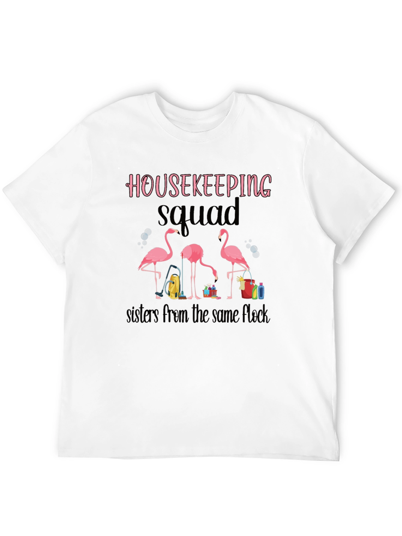 Housekeeping Squad Flamingo T-Shirt