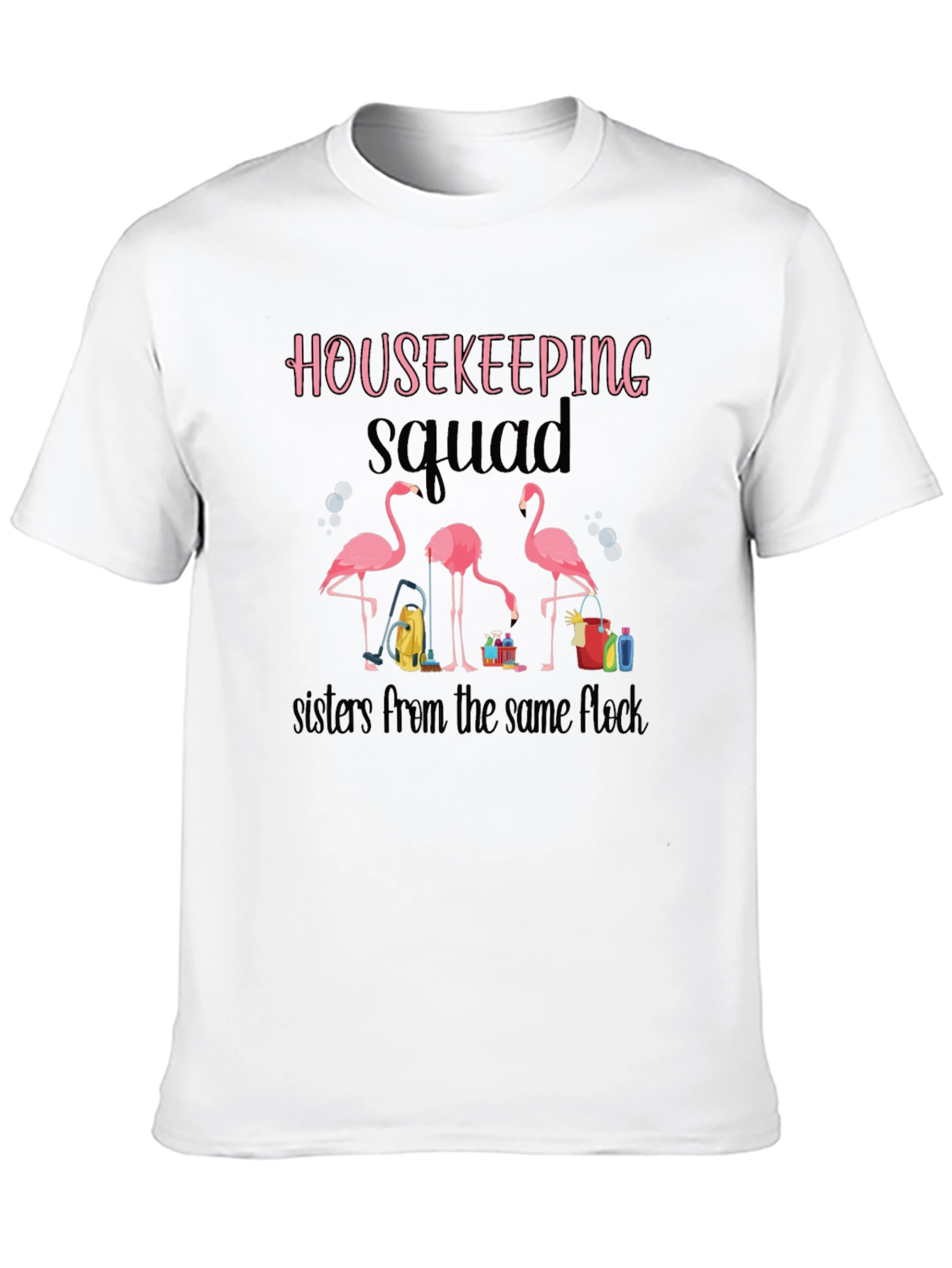 Housekeeping Squad Flamingo T-Shirt
