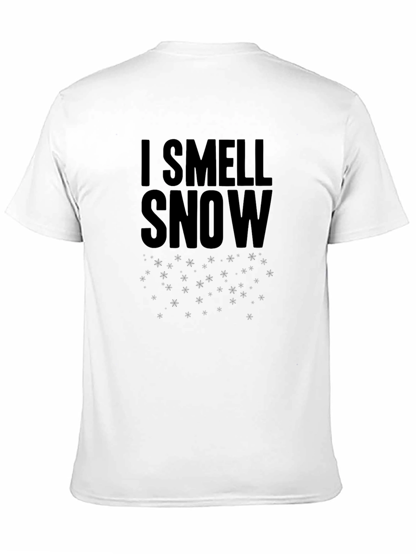I Smell Snow T-Shirt - Holiday Season Apparel