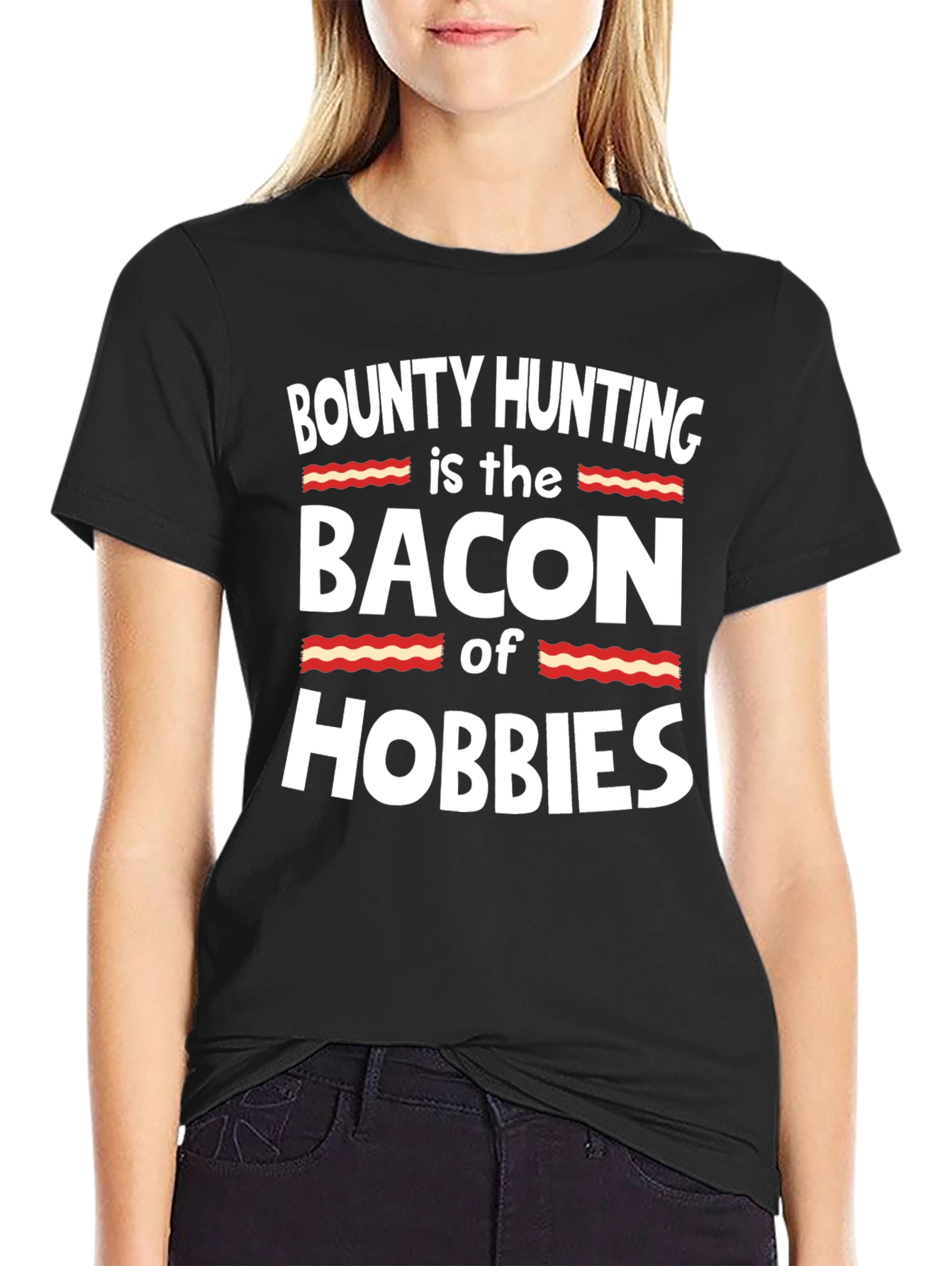Bounty Hunting Bacon Hobbies Black T-Shirt