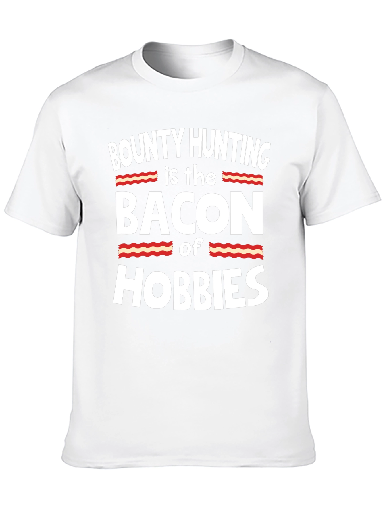 Bounty Hunting Bacon Hobbies Black T-Shirt