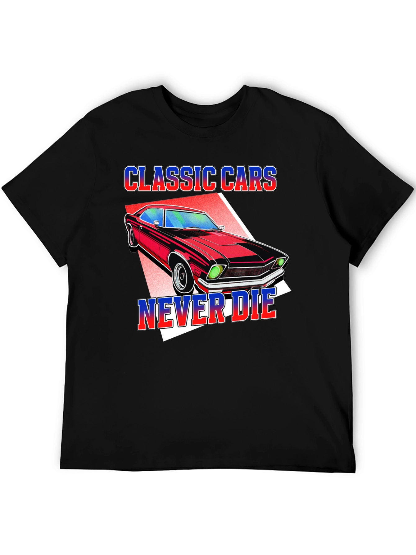 Classic Cars Never Die Graphic Tee