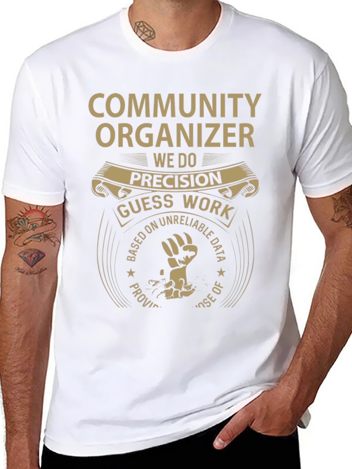 Community Organizer T-Shirt: Precision Over Guesswork